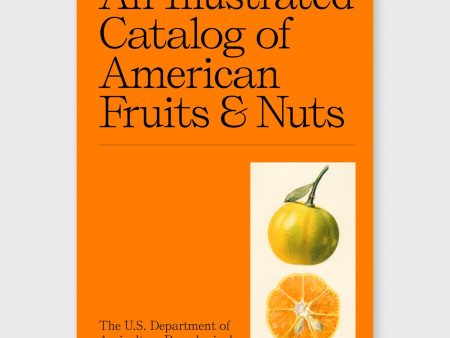 An Illustrated Catalog of American Fruits & Nuts Hot on Sale