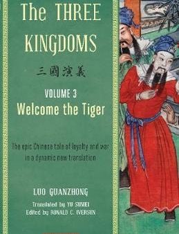 Guanzhong: The Three Kingdoms, Volume 3: Welcome The Tiger: : Volume 3 [2014] paperback Discount