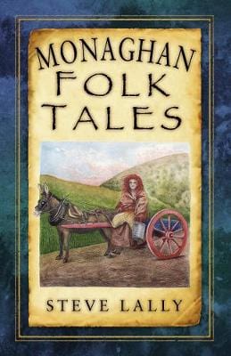 Steve Lally: Monaghan Folk Tales [2017] paperback For Cheap