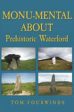 Tom Fourwinds: Monu-mental About Prehistoric Waterford [2007] paperback Online