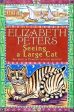 Elizabeth Peters: Seeing a Large Cat [2007] paperback Online now