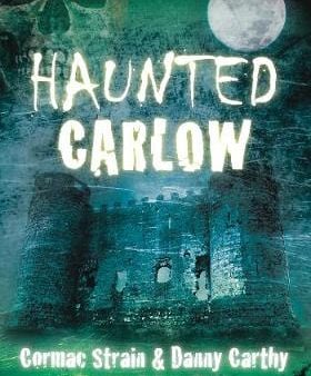 Cormac Strain: Haunted Carlow [2011] paperback Discount