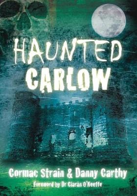 Cormac Strain: Haunted Carlow [2011] paperback Discount