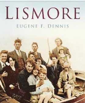 Eugene Dennis: Lismore [2011] paperback Hot on Sale