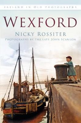 Nicky Rossiter: Wexford [2016] paperback Fashion