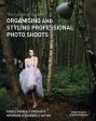 Apple: The Complete Guide to Organising & Styling Professional Photo Shoots [2012] paperback Hot on Sale