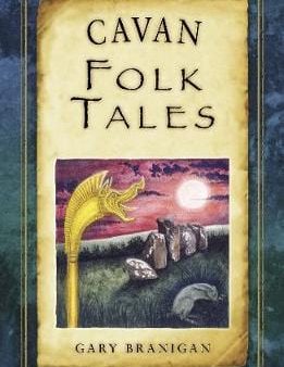 Gary Branign: CAVAN FOLK TALES Z22 [2016] paperback For Cheap