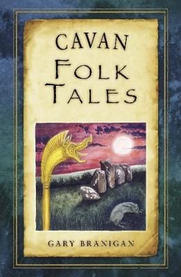 Gary Branign: CAVAN FOLK TALES Z22 [2016] paperback For Cheap