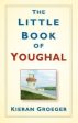 Kieran Groeger: The Little Book of Youghal [2016] hardback Supply